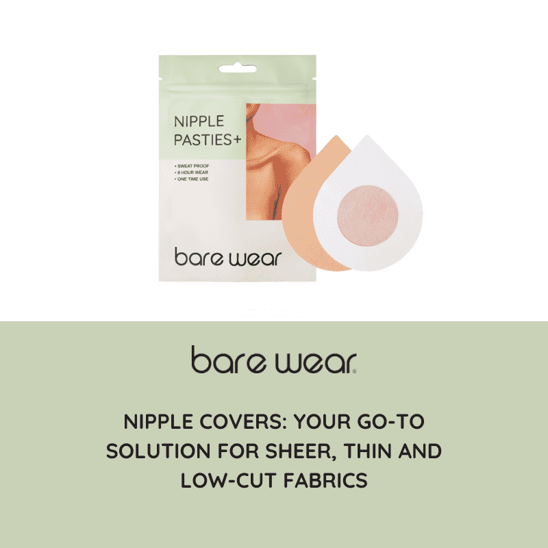 Nipple Covers: Your Go-To Solution for Sheer, Thin, and Low-Cut Fabrics